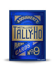 Tally Ho Metalluxe